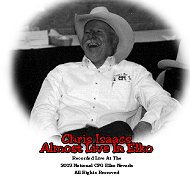 Almost Live in Elko by Chris Isaacs